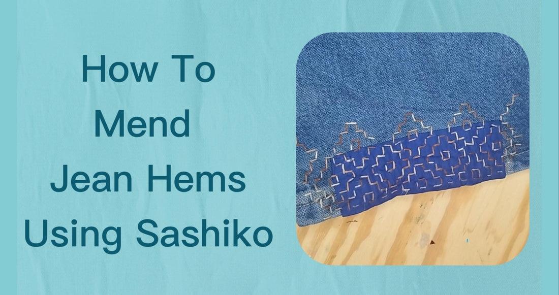 Mending Jean Hems using Sashiko Transfers Under 5 mins